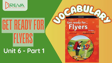 Vocabulary – Get ready for Flyers – Unit 6 – Part 1 | Greva language school