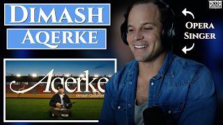 Dimash - AQERKE | Pro Opera Singer Reaction & Vocal ANALYSIS