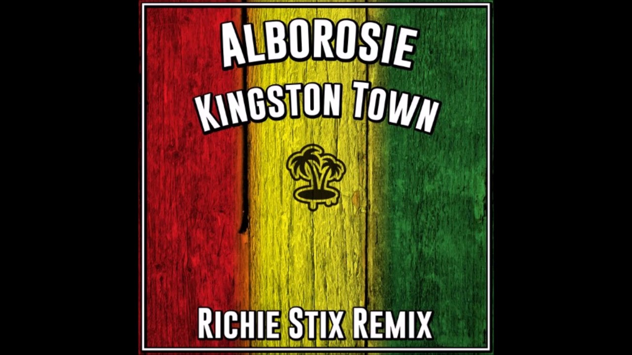 Alborosie - Kingston Town.