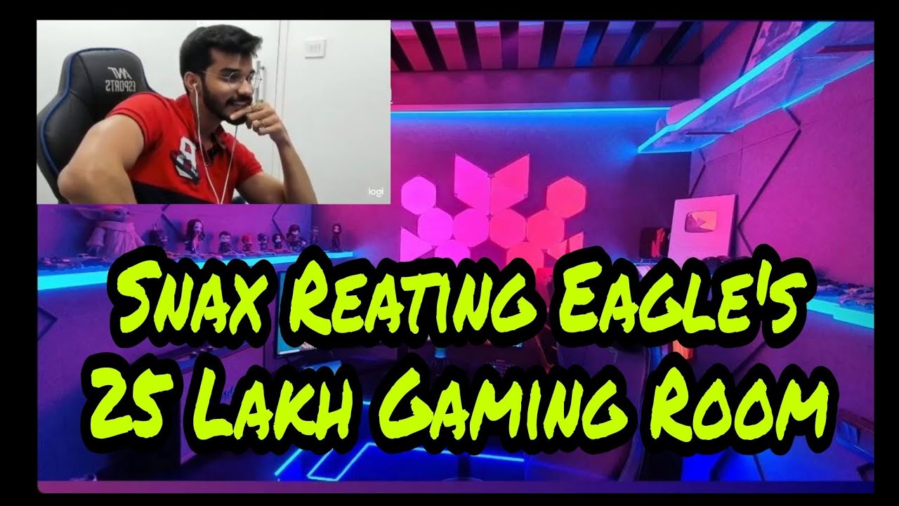 Snax Gaming Reacting Eagle's 25 Lakh Gaming Room
