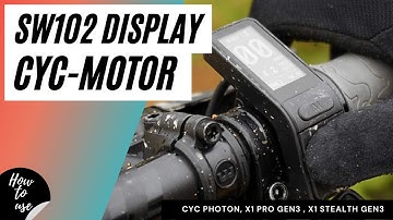 SW102 - E-Bike Display for CYC Motors - Photon, X1 Pro, X1 Stealth