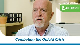 Combating the Opioid Crisis