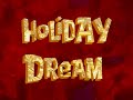 Holiday Dream SpongeBob Music
