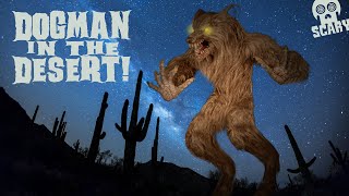 Dogman in the Desert! 2 All New Dogman Stories!