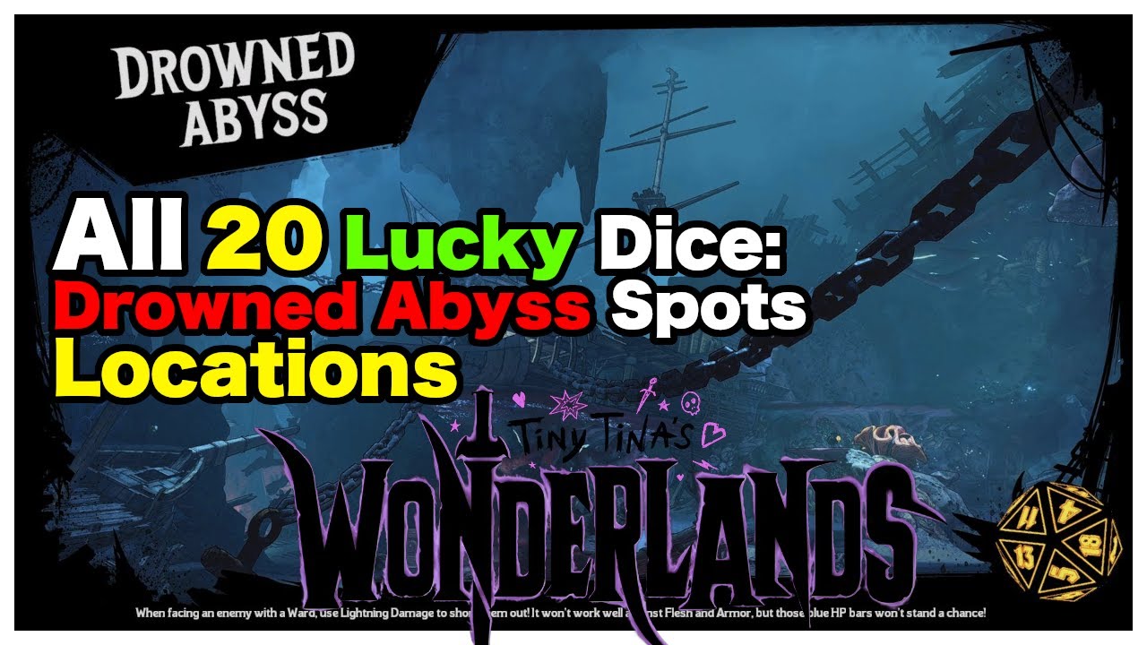 Tiny Tina's Wonderlands All 20 Lucky Dice: Drowned Abyss Spots Locations Easy Guide