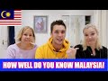 HOW WELL DO YOU KNOW MALAYSIA!