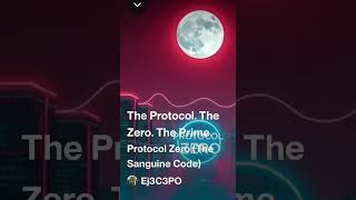  Protocol Zero (The Sanguine Code)