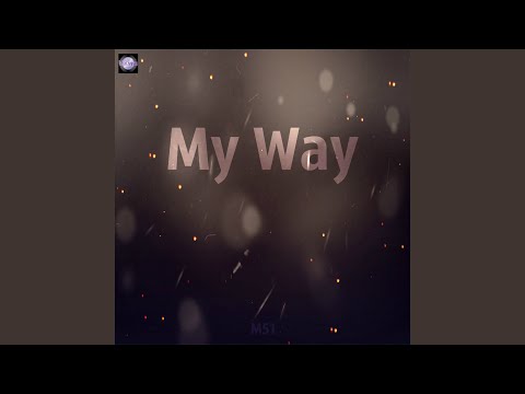 Tonton My Way (Original Mix) di YouTube