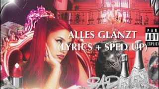 Badmomzjay - ALLES GLÄNZT (Lyrics + Sped Up)