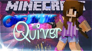Minecraft--Mineplex One in the Quiver (channel news!)