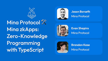Mina Protocol 🛠 Mina zkApps: Zero-Knowledge Programming with TypeScript