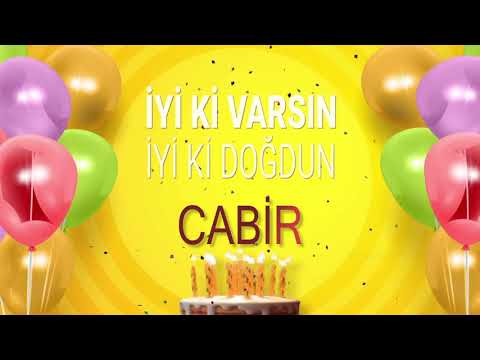 İyi ki doğdun CABİR - İsme Özel Doğum Günü Şarkısı (FULL VERSİYON)