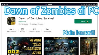 Dawn of Zombies: Survival PC - Cara Download & Main di Windows/ Laptop (GRATIS) screenshot 5