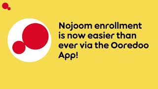 You Can Now Enrol In Nojoom Programme Via Ooredoo App