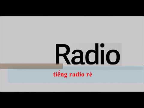 Video tiếng radio rè - youtube