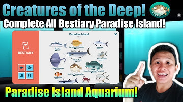 Creatures of the Deep Paradise Island Aquarium❗ Paradise Island All Fish Collected❗ Akhirnya Terbuka
