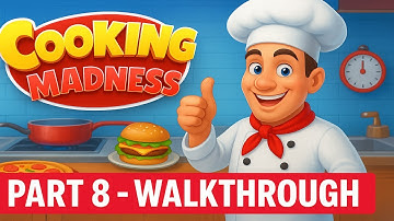 🍳 Cooking Madness - Gameplay Walkthrough Part 8-9-10 - Welcome (Android, iOS) 🎮