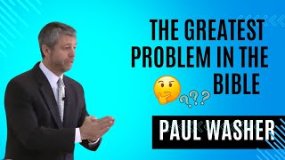 What is the greatest problem in all of the scriptures ?