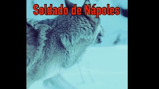 Soldado de Nápoles Capítulo 10