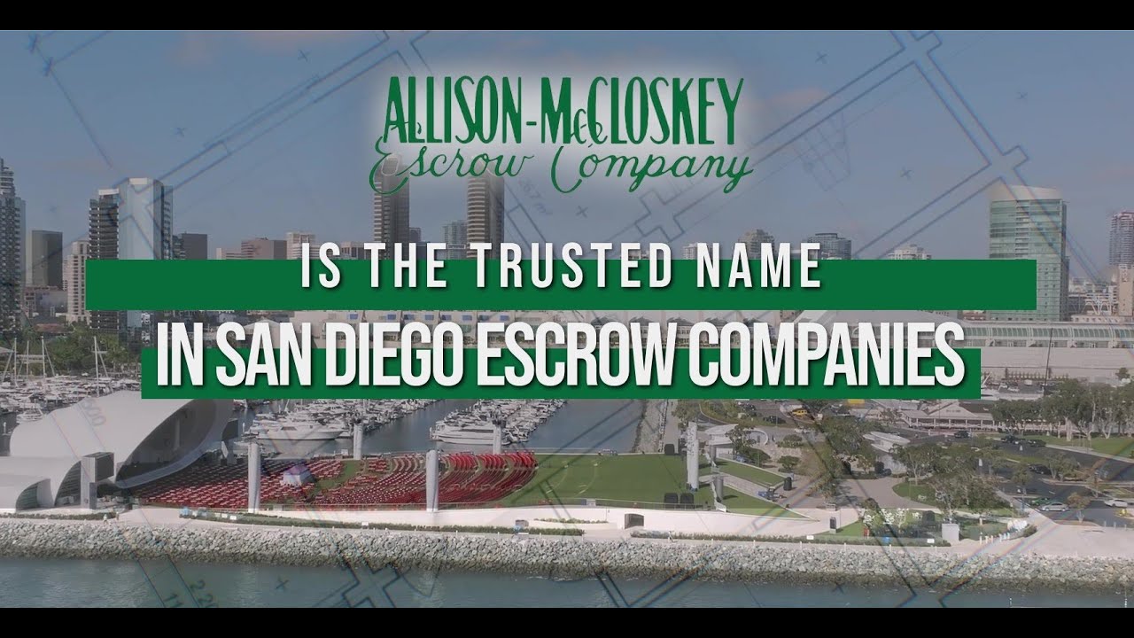 San Diego Escrow Companies Allison McCloskey Escrow Co. San Diego