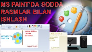 MS Paint'da sodda rasmlar bilan ishlash