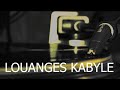 Louanges kabyle best of