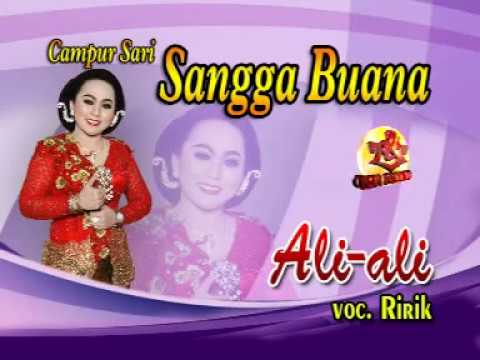 SANGGA BUANA-CAMPURSARI SANGGA BUANA-ALI ALI-RIRIK