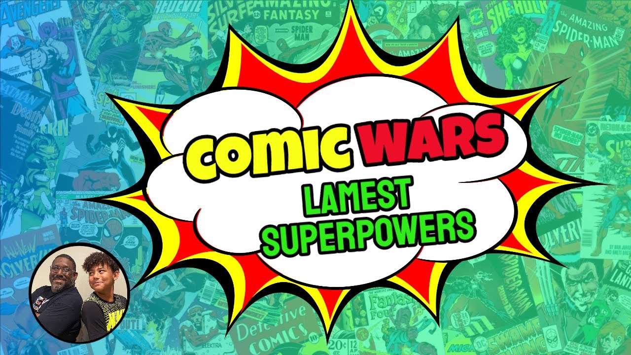 What are the lamest superpowers? | Comic Wars