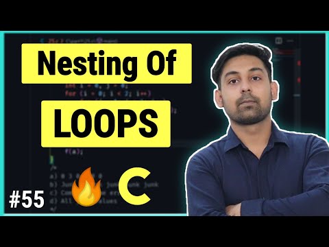 Nesting Of Loops In C | Full Lecture In Hindi | By Nirbhay Kaushik