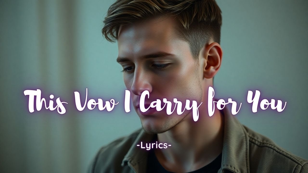 This Vow I Carry for You 💍 | A Deep Romantic Promise Song About Forever