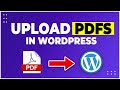 How to add a PDF to Wordpress Site (2 Easy Solutions)