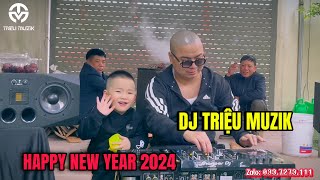 NHẠC ĐUN BÁNH CHƯNG | HAPPY NEW YEAR 2024 | DJ TRIỆU MUZIK