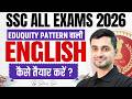 SSC 2026 Exam Preparation | English Strategy for SSC Exam | SSC Eduquity English Pattern | Testbook