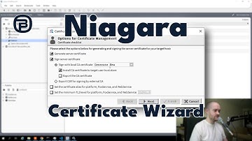 Niagara Certificate Wizard - Certificates & Niagara