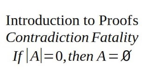 Proof by Contradiction. If |A|=0, then A is an empty set.