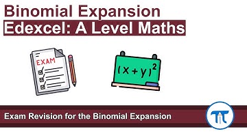 A Level Maths | Pure - Year 2 | Exam Revision for the Binomial Expansion