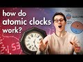 How Do Atomic Clocks Work?