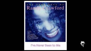 Randy Crawford - I&#39;ve Never Been to Me