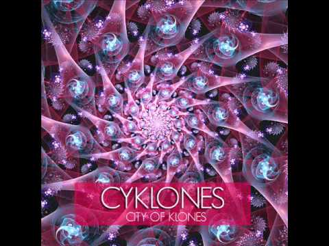 Cyklones — Cyklones - City Of Birds