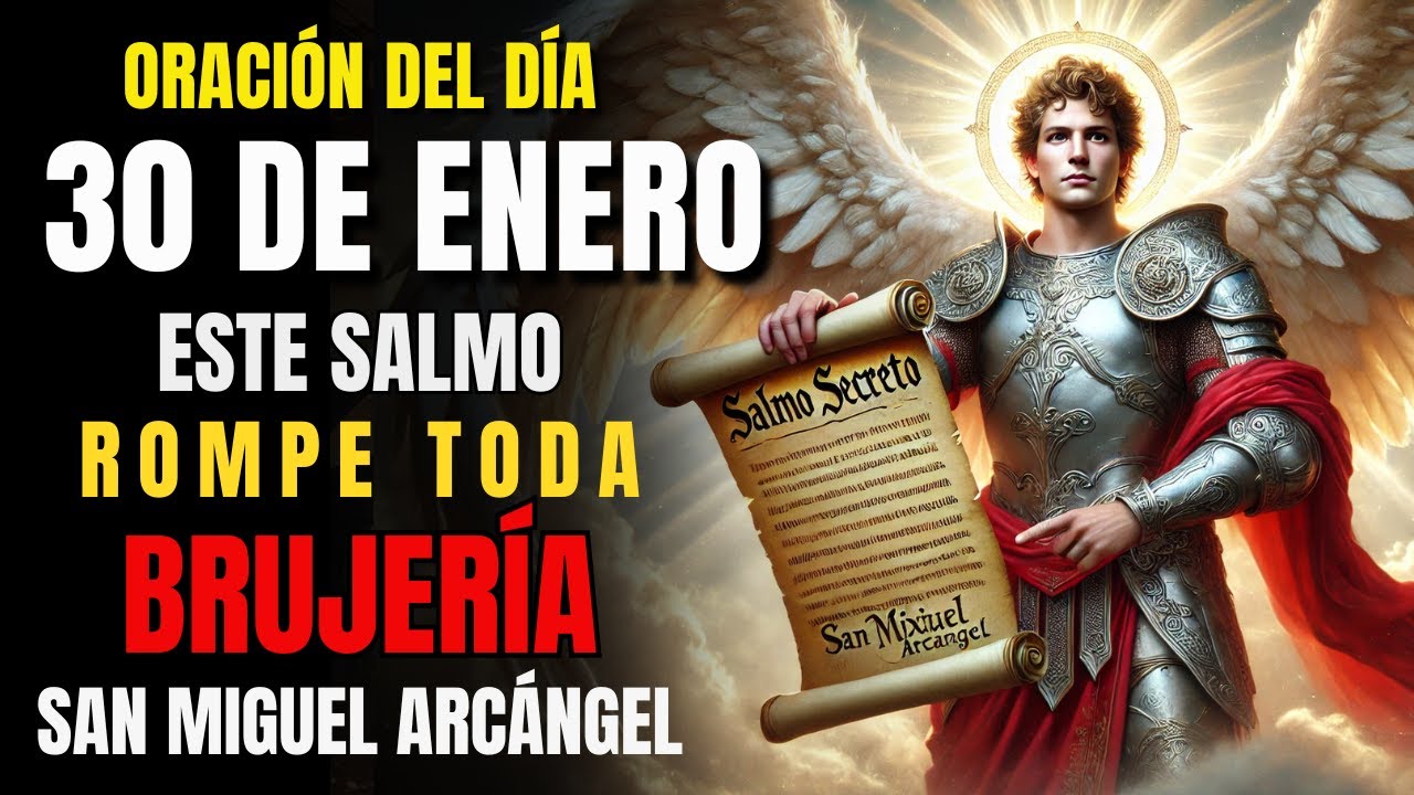 El ÚNICO SALMO que ROMPE la ENVIDIA, los CHISMES y la BRUJERÍA 🔥 Dedicado a SAN MIGUEL ARCÁNGEL