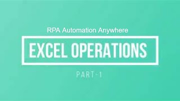 RPA - AutomationAnywhere - Excel Operations