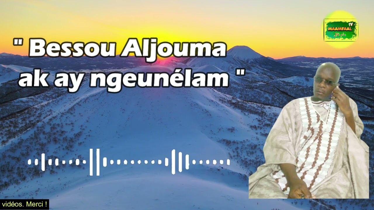 Besou Aljouma ak ay ngeunelam p5