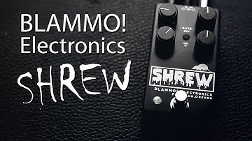 BLAMMO! Electronics Shrew V2 Distortion Pedal || Guitar Demo Video