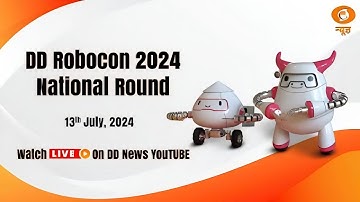 DD Robocon 2024 Live | National Round | Robotics Compitions | 13th July 2024