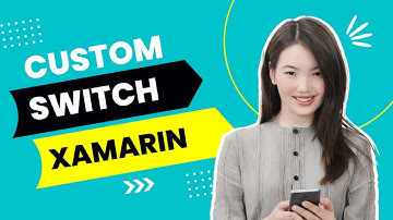 How to Create a Custom Switch in Xamarin Forms for iOS and Android --   Part 2