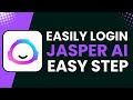 Jasper AI - How to Login Sign Into JasperAi !