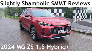 Slightly Shambolic SMMT Reviews: 2024 MG ZS 1.5 Hybrid+ Trophy - Lloyd Vehicle Consulting