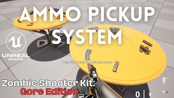 AMMO PICKUP SYSTEM - Zombie Shooter Kit - Unreal Engine 5