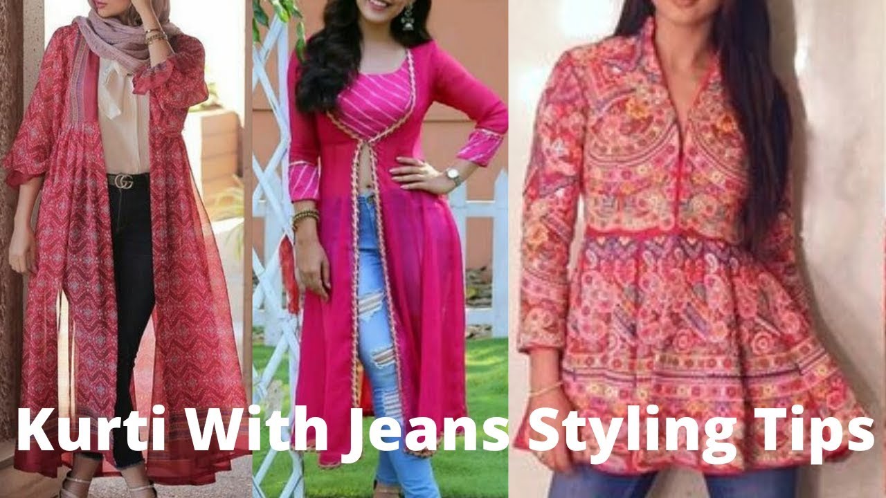 9 Ways To Wear Kurti With Jeans In Summers | Kurti With Jeans Styling ...