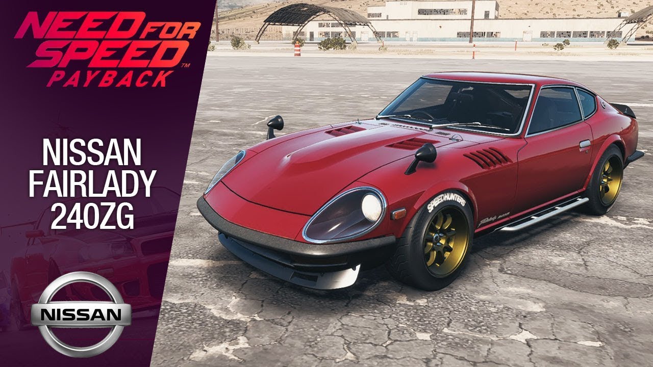 Need for Speed Payback Nissan Fairlady 240ZG In the